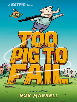 cover image of Too Pig to Fail